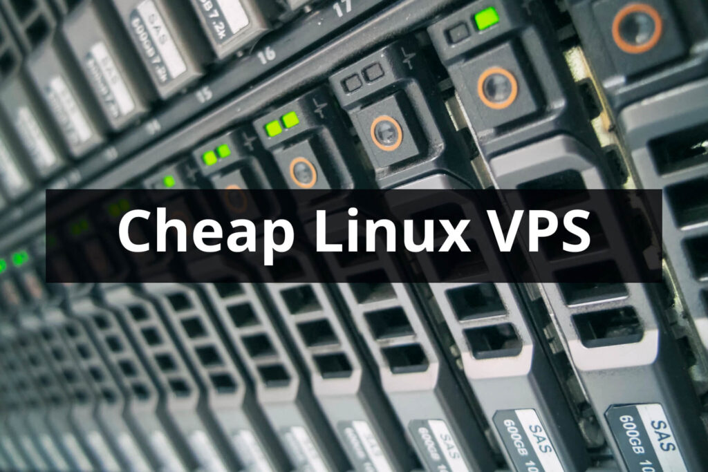 Cheap Linux VPS