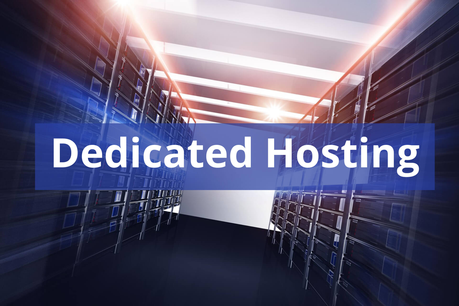 Dedicated Hosting